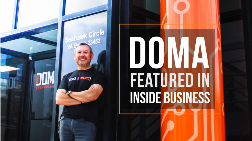 DOMA President & CEO Pat Feliciano outside DOMA Technologies