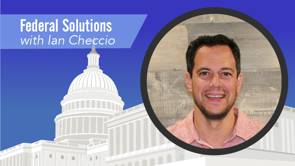 Federal Solutions with Ian Checcio