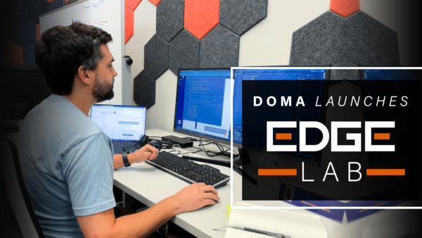 DOMA Launches Edge Lab